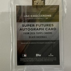 Topps 2026 Chrome Black Super Futures RC Auto Jac Caglianone SFA-CAG #/99