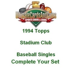 1994 Topps Stadium Club Baseball Singles 361-540 Complete Your Set All NM-MT
