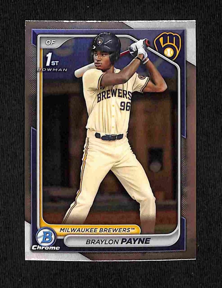 2024 Bowman Draft – Braylon Payne Chrome 1st Bowman #BDC-72 Brewers Prospect