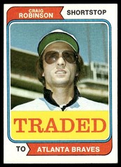 1974 Topps Traded Craig Robinson Atlanta Braves #23T