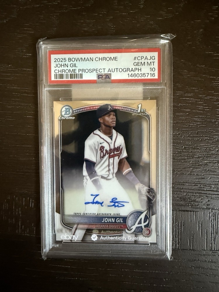 2025 Bowman Chrome John Gil Auto CPAJG PSA 10
