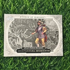 2008 Upper Deck A Piece of History Historical Moments Juan Ponce de Leon #199