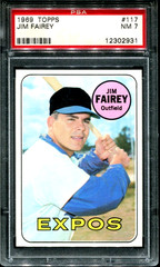 1969 Topps #117 JIM FAIREY Montreal Expos PSA 7 NM HIGH END!