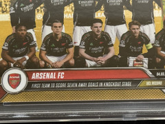 Arsenal FC 2024-25 Topps Now UEFA Champions League #ed 28/50 PSA 10