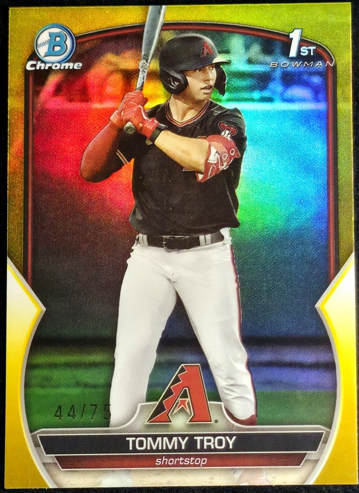 2023 Bowman Draft TOMMY TROY Chrome 1st YELLOW /75 REFRACTOR RC Diamondbacks🔥