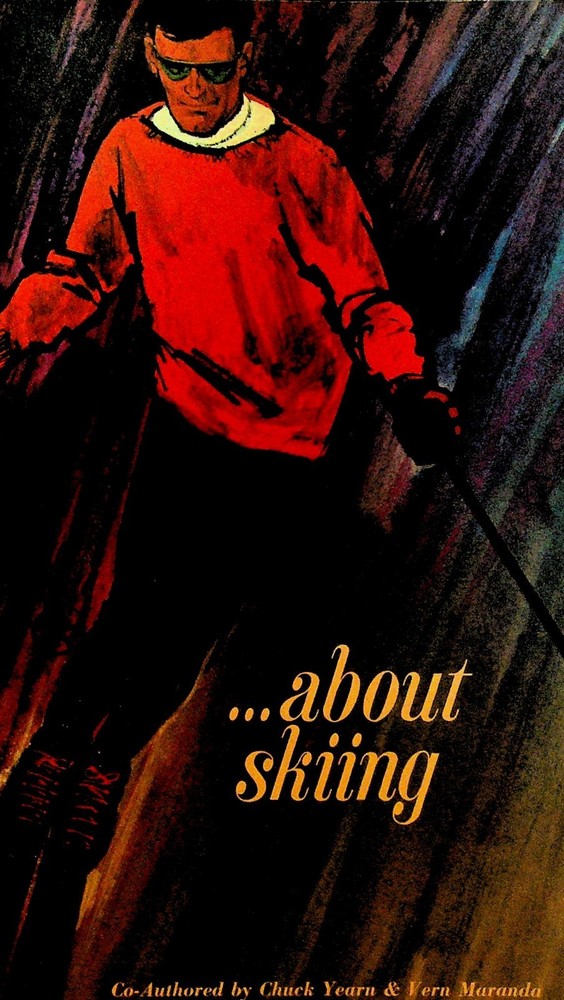 About Skiing 1963 SC Booklet Chuck Yearn Vern Maranda
