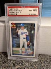 1991 Topps DESERT SHIELD #690 Orel Hershiser PSA 8 RARE