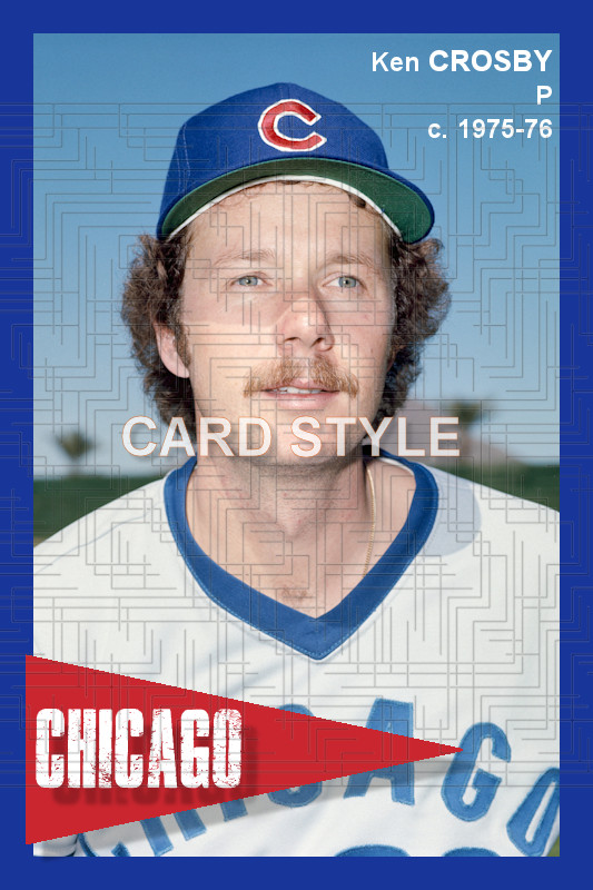 Ken Crosby – c. 1975-76 Chicago Cubs – choose a size – full color print