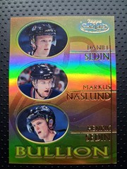 2000-01 Topps Gold Label Bullion #B10 Daniel Sedin Markus Naslund Henrik Sedin