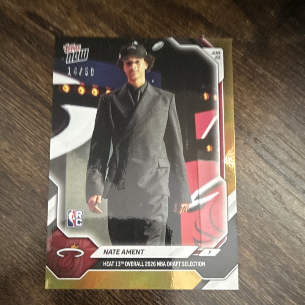 Topps Now 2026 Nate Ament Rookie JUN 1 Miami Heat NBA Draft /50
