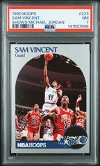 1990 HOOPS SHOWS MICHAEL JORDAN #223 SAM VINCENT PSA 7