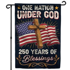 250th 12×18 inches, One Nation Under God 250 Years Of Blessings Flag