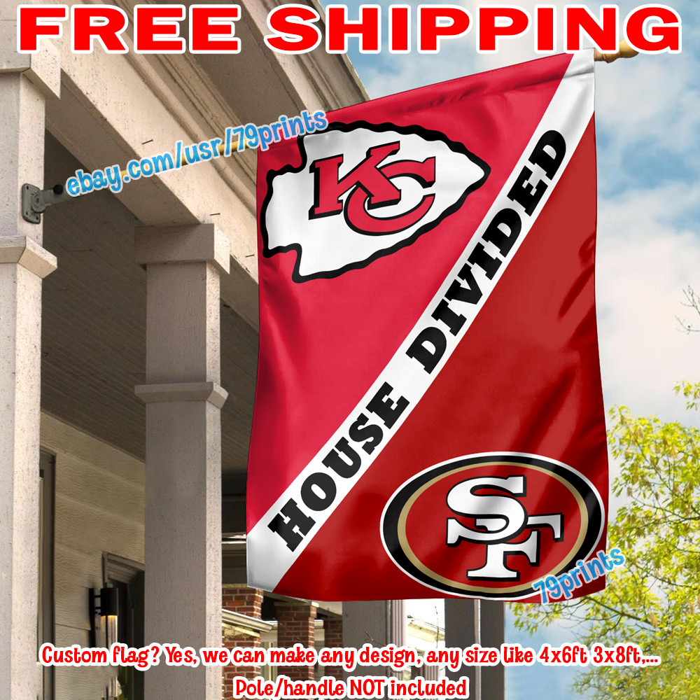 Kansas City Chiefs vs San Francisco 49ers House Divided Flag 28X40&Prime; Banner 2026