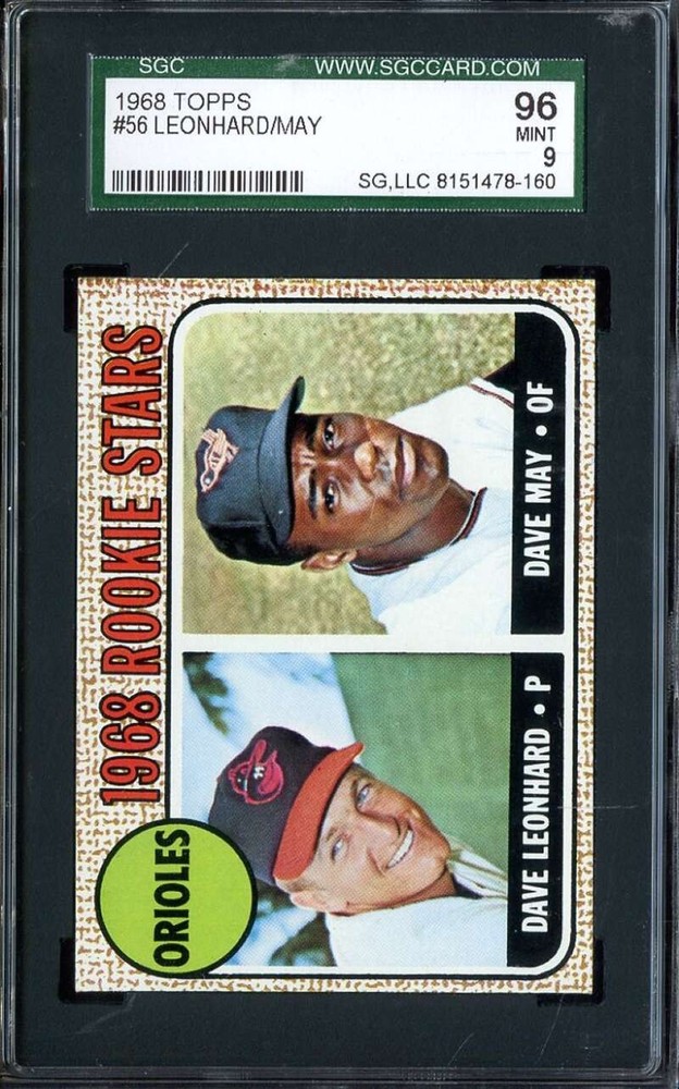1968 TOPPS #56 DAVE LEONHARD/DAVE MAY SGC 9 (RC) ORIOLES *DS13173