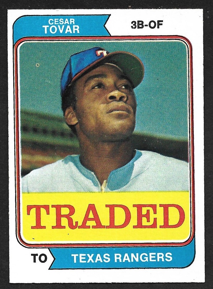 1974 TOPPS TRADED #538 T Cesar Tovar TEXAS RANGERS EX-MINT A