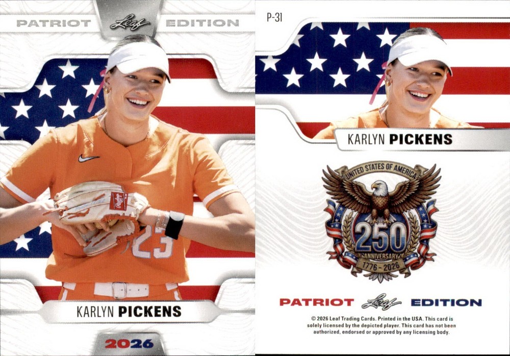2026 LEAF 250TH ANNIVERSARY PATRIOT EDITION KARLYN PICKENS P-31 SOFTBALL
