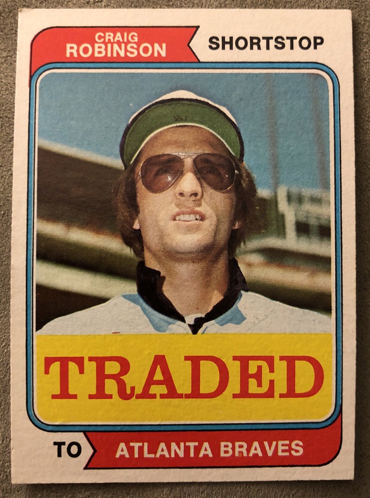 1974 Topps Traded Craig Robinson Baseball Card #23T Braves Mid-To-High-Grade