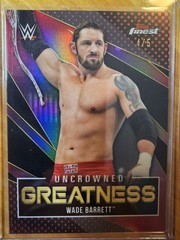 WADE BARRETT 2021 TOPPS FINEST WWE UNCROWNED GREATNESS RED /5 #UG-19