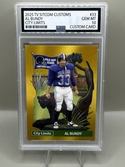 Al Bundy Custom Card City Limits Gold Fan Art Card Slab Parody Polk High