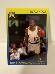 TIM HARDAWAY 1993 Star Nova #30 /500