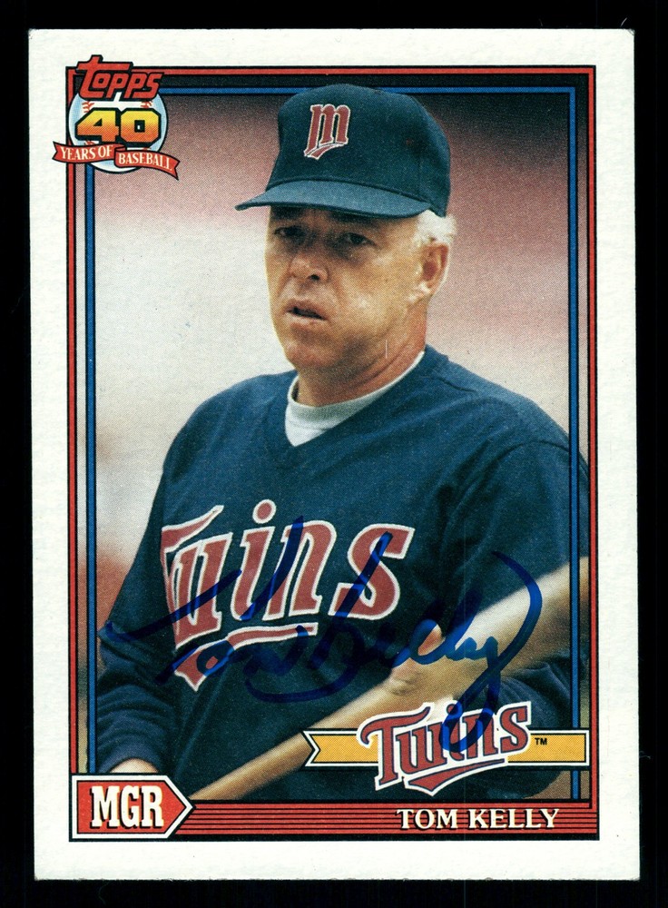 Tom Kelly Minnesota Twins IP Signed Autographed 1991 Topps #201