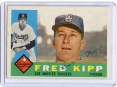 1960 TOPPS BASEBALL #202 FRED KIPP AUTOGRAPH, LOS ANGELES DODGERS 052819
