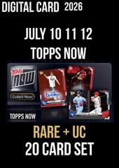 [DIGITAL] JULY 10 11 12 TOPPS NOW RARE+UC 20 CARD SET 2026 TOPPS BUNT