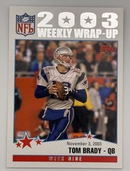 2004 Topps Tom Brady #298 Weekly Wrap-Up New England Patriots HOF