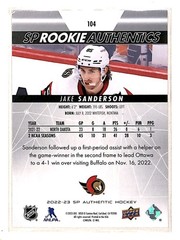 2022-23 SP Rookie Authentics Jake Sanderson RC Ottawa Senators #104