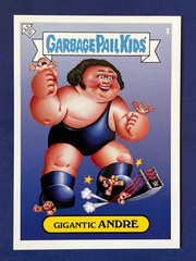 2019 Topps Garbage Pail Kids Andre The Giant #1 Rare !! NM/MT to Mint !!