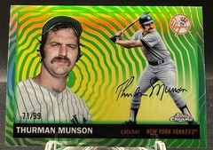 2025 Topps Chrome Platinum Thurman Munson #214 Green Vibrations Refractor /99
