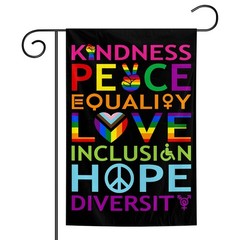 Pride Garden Flag KINDNESS PEACE EQUALITY 12×18 inches,