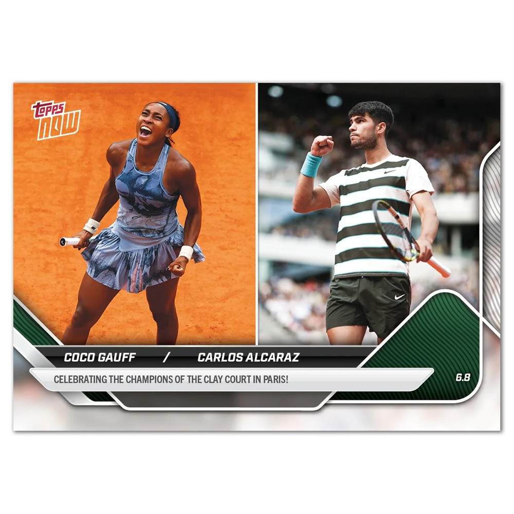 2025 Topps Now FRENCH OPEN TGA1 CARLOS ALCARAZ COCO GAUFF CHAMPIONS IN HAND