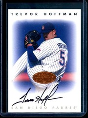 1996 Leaf Signature Series Trevor Hoffman Autograph Bronze Padres