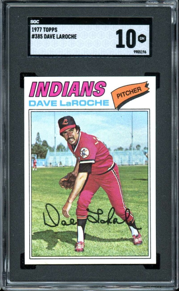 1977 Topps #385 Dave LaRoche Indians SGC 10 GM Gem Mint