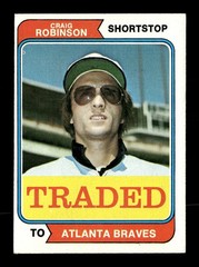 1974 Topps #23T Craig Robinson Traded Atlanta Braves Excellent
