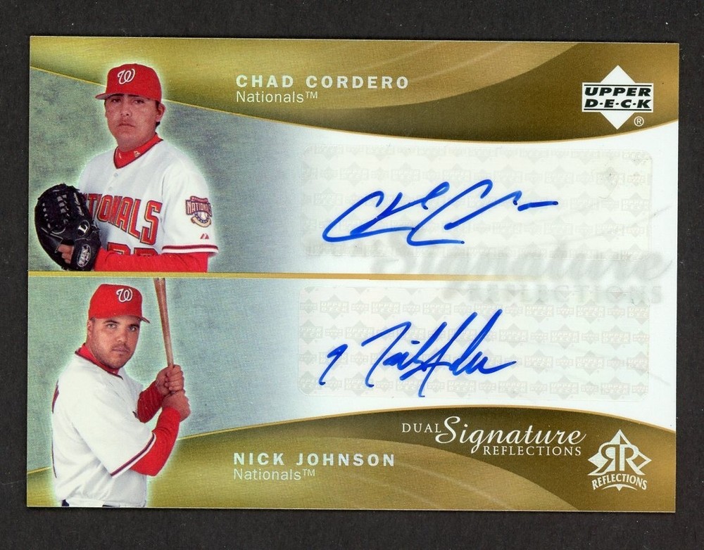 2005 Upper Deck Reflections CHAD CORDERO NICK JOHNSON DUAL AUTO Nationals