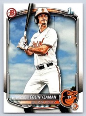 COLIN YEAMAN ORIOLES RC 1st card 2025 BOWMAN DRAFT #BD-47