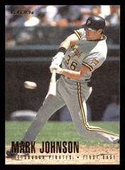 Fleer – Mark Johnson Baseball card Pittsburgh Pirates Raw Trading Card