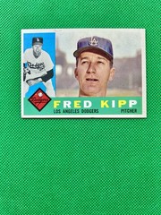 1960 Topps #202 Fred Kipp Los Angeles Dodgers high-end NM B60#202A1