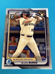 2024 Bowman Draft #BDC-95 Blake Burke 1st Chrome Milwaukee Brewers Qty Avail