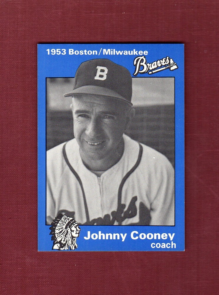 #28 JOHNNY COONEY. coach ~ 1953 Boston/Milwaukee Braves