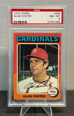 1975 Topps – Alan Foster #296 PSA 8 NM-MT