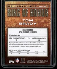 Tom Brady 2004 Topps #RH-38 Ring of Honor: Tom Brady RG-B-0002