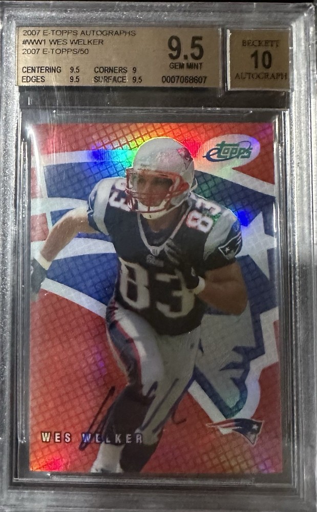 Wes Welker 2007 eTopps Refractor #30 19/749 BGS 9.5/10 Patriots POP 1