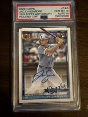 2026 Topps Series 1 Jac Caglianone Rookie Auto 1991 Design PSA 10 Auto 10 RC KC