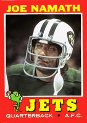JOE NAMATH 71### BUY 5 GET 1 FREE ### or 30% OFF 12 OR MORE