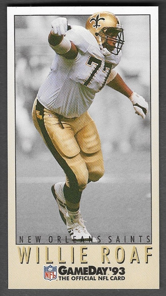 1993 Fleer Gameday #201 Willie Roaf (RC) (HOF) (MINT) New Orleans Saints