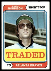 1974 Topps Traded Craig Robinson Atlanta Braves #23T