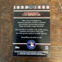 2010 TOPPS LOGOMAN HTA CAL RIPKEN JR. BALTIMORE ORIOLES #HTA-41
